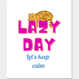 Lazy day Let's keep calm cat shirt Posters and Art